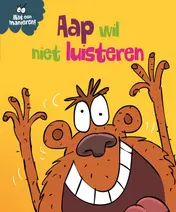 Omslag van Aap wil niet luisteren