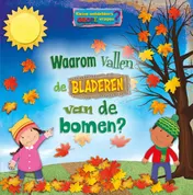 Omslag van Waarom vallen de bladeren van de bomen?