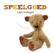 Omslag van Speelgoed van vroeger