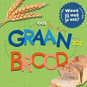 Omslag van Van graan tot brood