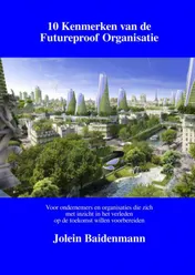 Omslag van 10 Kenmerken van de Futureproof Organisatie