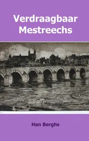Omslag van Verdraagbaar Mestreechs