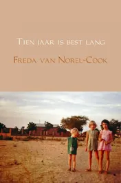 Omslag van Tien jaar is best lang