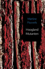 Omslag van Hoogland mutanten