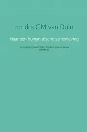 Omslag van Naar een humanistische samenleving