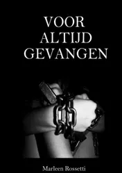 Omslag van Voor altijd gevangen