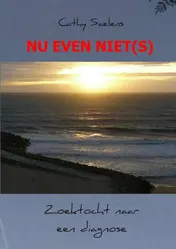 Omslag van Nu even niet(s)