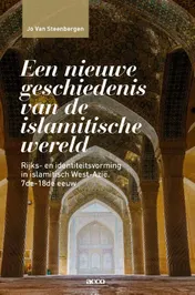 Omslag van Een nieuwe geschiedenis van de islamitische wereld