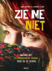 Omslag van Zie me niet