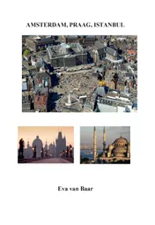 Omslag van Amsterdam, Praag, Istanbul