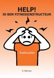Omslag van Help! Ik ben fitnessinstructeur