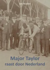 Omslag van Major Taylor raast door Nederland
