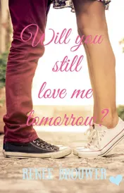 Omslag van Will you still love me tomorrow?