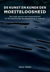 Omslag van De kunst en kunde der moeiteloosheid