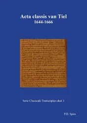 Omslag van Acta classis van Tiel 1644-1666