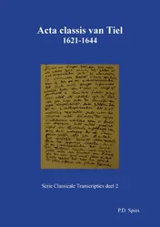Omslag van Acta classis van Tiel 1621-1644