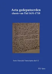 Omslag van Acta gedeputeerden classis van Tiel 1631-1710