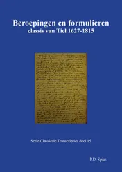 Omslag van Beroepingen en formulieren classis van Tiel 1627-1815