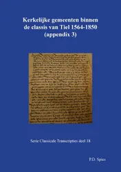 Omslag van Kerkelijke gemeenten binnen de classis van Tiel 1558-1776