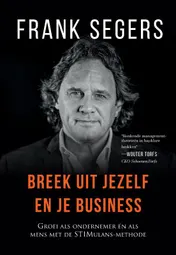 Omslag van Breek uit jezelf en je business