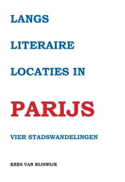 Omslag van Langs literaire locaties in Parijs