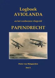 Omslag van Het verdwenen vliegveld Papendrecht