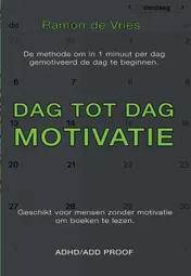 Omslag van Dag tot Dag Motivatie