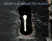 Omslag van Secrets of neglected places