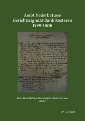 Omslag van Ambt Nederbetuwe Gerichtssignaat Kesteren 1599-1606