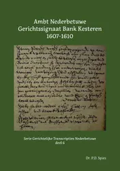Omslag van Ambt Nederbetuwe Gerichtssignaat Kesteren 1607-1610