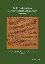 Omslag van Ambt Nederbetuwe Gerichtssignaat Bank Zoelen 1559-1567