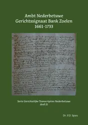 Omslag van Ambt Nederbetuwe Gerichtssignaat Bank Zoelen 1661-1733