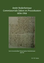 Omslag van Ambt Nederbetuwe Commissoriale Zaken en Proceskosten 1654-1764