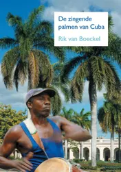 Omslag van De zingende palmen van Cuba