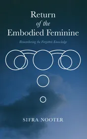 Omslag van Return of the embodied feminine