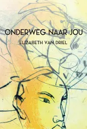 Omslag van Onderweg naar jou