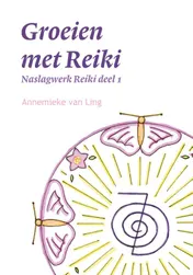 Omslag van Groeien met Reiki