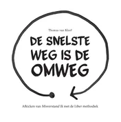 Omslag van De Snelste weg is de Omweg