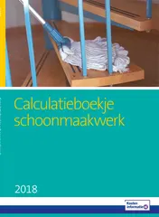 Omslag van Calculatieboekje Schoonmaakwerk 2018