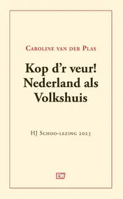 Omslag van Kop d'r veur! Nederland als Volkshuis
