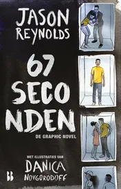 Omslag van 67 seconden: de graphic novel