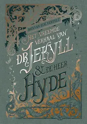 Omslag van Het vreemde verhaal van dr. Jekyll & de heer Hyde