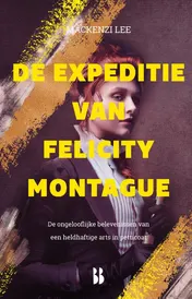 Omslag van De expeditie van Felicity Montague