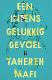 Omslag van Een intens gelukkig gevoel