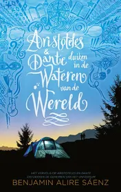 Omslag van Aristoteles & Dante duiken in de wateren van de wereld