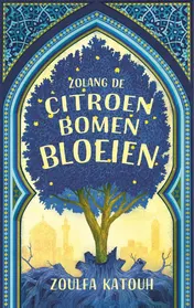 Omslag van Zolang de citroenbomen bloeien