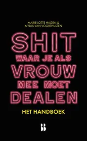 Omslag van Shit waar je als vrouw mee moet dealen - het handboek