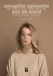 Omslag van Spiegeltje spiegeltje aan de wand