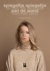 Omslag van Spiegeltje spiegeltje aan de wand
