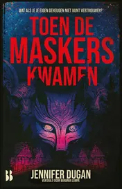 Omslag van Toen de maskers kwamen